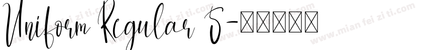Uniform Regular 5字体转换